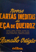 NOVAS CARTAS INEDITAS A RAMALHO ORTIGÃƒO.