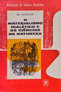 O MATERIALISMO DIALÃ‰TICO E AS CIÃŠNCIAS DA NATUREZA.