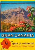 GRAN CANARIA, GUIA Y RECUERDO.