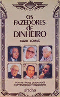 OS FAZEDORES DE DINHEIRO.