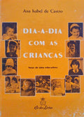 DIA-A-DIA COM AS CRIANÃ‡AS.