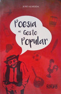 POESIA AO GOSTO POPULAR.