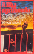 A ILHA AGRILHOADA, PRESO 885/63.