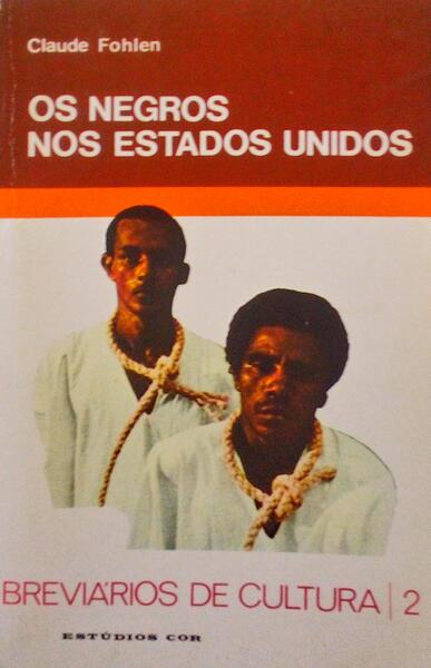 OS NEGROS NOS ESTADOS UNIDOS.