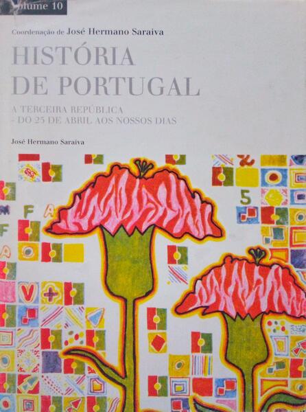 A TERCEIRA REPÃšBLICA - DO 25 DE ABRIL AOS NOSSOS DIAS.