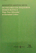 OS VALORES DA ESQUERDA DEMOCRÃTICA: VINTE TESES OFERECIDAS AO ESCRUTÃNIO CRÃTICO.