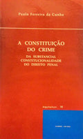 A CONSTITUIÃ‡ÃƒO DO CRIME.