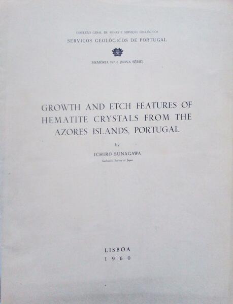 GROWTH AND ETCH FEATURES OF HEMATITE CRYSTALS FROM THE AZORES ISLANDS, PORTUGAL.
