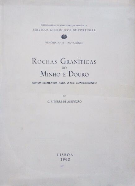 ROCHAS GRANÃTICAS DO MINHO E DOURO, NOVOS ELEMENTOS PARA O SEU CONHECIMENTO.