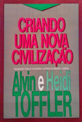 CRIANDO UMA NOVA CIVILIZAÇÃO.