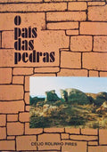 O PAÃ?S DAS PEDRAS.