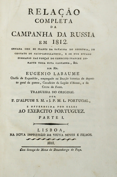 RELAÃ‡ÃƒO COMPLETA DA CAMPANHA DA RUSSIA EM 1812.