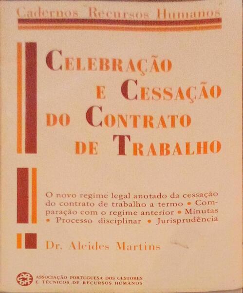 CELEBRAÃ‡ÃƒO E CESSAÃ‡ÃƒO DO CONTRATO DE TRABALHO.