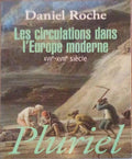 LES CIRCULATIONS DANS L'EUROPE MODERNE, XVIIe - XVIIIe SIÃˆCLE.