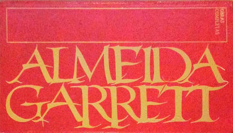 OBRAS COMPLETAS DE ALMEIDA GARRETT, FICÃ‡ÃƒO E OUTRAS PROSAS. [VOLUME I]