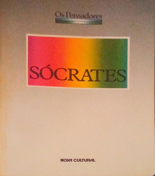 DEFESA DE SÃ“CRATES - DITOS E FEITOS MEMORÃVEIS DE SÃ“CRATES, APOLOGIA DE SÃ“CRATES - AS NUVENS.