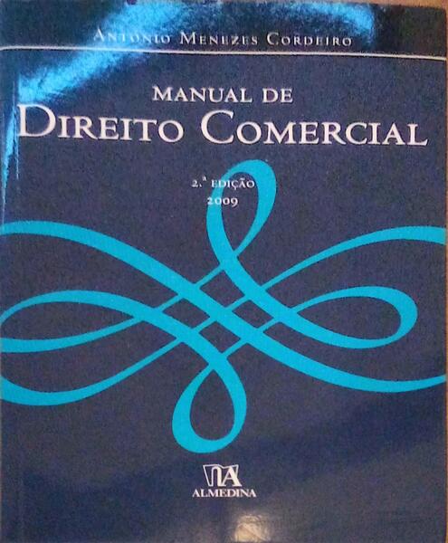 MANUAL DE DIREITO COMERCIAL. [2.Âª EDIÃ‡ÃƒO - REIMPRESSÃƒO]