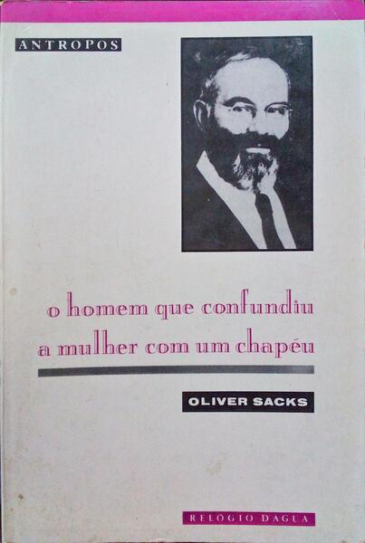 O HOMEM QUE CONFUNDIU A MULHER COM UM CHAPÃ‰U.