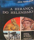A HERANÃ‡A DO HELENISMO.