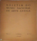 BOLETIM DO MUSEU NACIONAL DE ARTE ANTIGA, VOLUME I, N.Âº 1, 1944.
