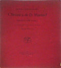 CRITICA CONTEMPORANEA Ã CHRONICA DE D. MANUEL DE DAMIÃƒO DE GOES.
