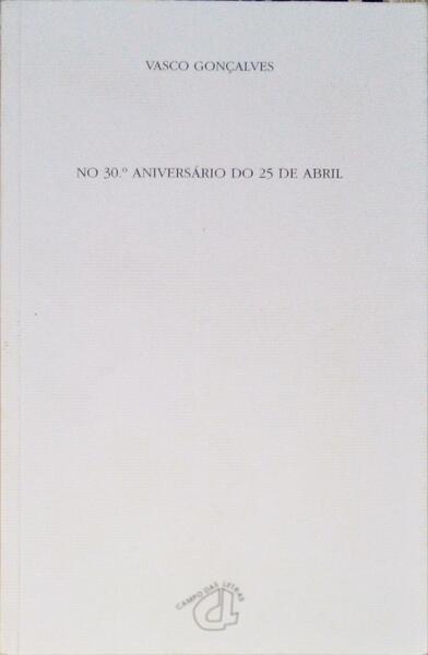 NO 30.Âº ANIVERSÃRIO DO 25 DE ABRIL.