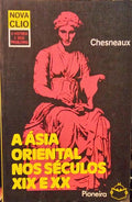 A ÃSIA ORIENTAL NOS SÃ‰CULOS XIX E XX.