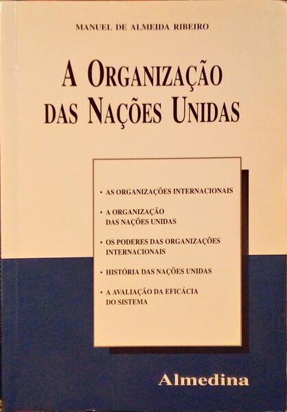 A ORGANIZAÃ‡ÃƒO DAS NAÃ‡Ã•ES UNIDAS.