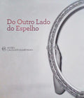 DO OUTRO LADO DO ESPELHO.