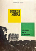 TORRES NOVAS: HISTÃ“RIA, ARTE, TURISMO.