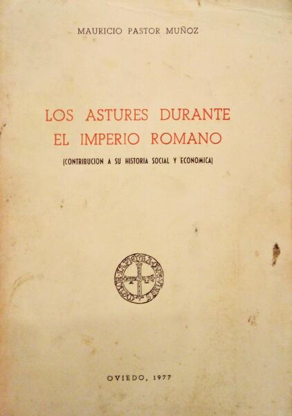 LOS ASTURES DURANTE EL IMPERIO ROMANO.