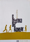 O DESTINO DO HOMEM.