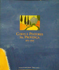 CORES E PINTORES NA PROVENÃ‡A, 1875-1920.