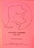AUGUSTO CASIMIRO 1889-1967, MOSTRA BIOBIBLIOGRÃFICA.