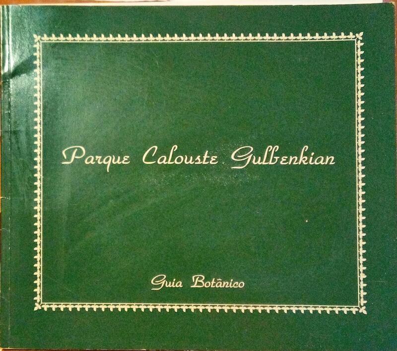 PARQUE CALOUSTE GULBENKIAN, GUIA BOTÃ‚NICO.