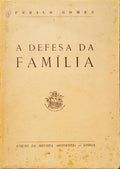 A DEFESA DA FAMÃLIA.