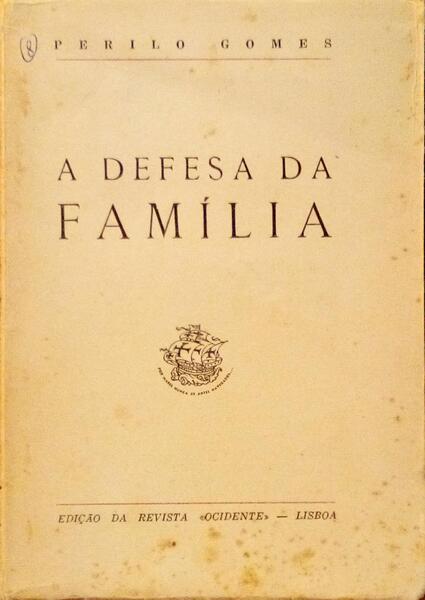 A DEFESA DA FAMÃLIA.