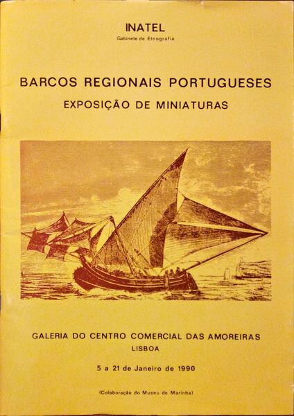 BARCOS REGIONAIS PORTUGUESES, EXPOSIÃ‡ÃƒO DE MINIATURAS.