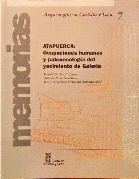 ATAPUERCA: OCUPACIONES HUMANAS Y PALEOECOLOGÃA DEL YACIMIENTO DE GALERÃA.