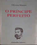 O PRINCIPE PERFEITO. [6.Âª EDIÃ‡ÃƒO]