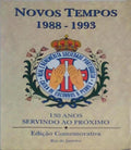 NOVOS TEMPOS 1988 - 1993.