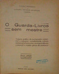 O GUARDA-LIVROS SEM MESTRE.