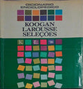 DICIONÃRIO ENCICLOPÃ‰DICO: KOOGAN LAROUSSE SELEÃ‡Ã•ES. [3 VOLS.]