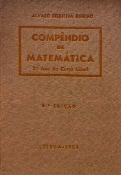 COMPÊNDIO DE MATEMÃ?TICA. [5.ª EDIÇÃO]