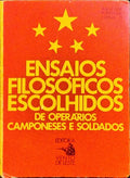 ENSAIOS FILOSÃ“FICOS ESCOLHIDOS DE OPERÃRIOS, CAMPONESES E SOLDADOS.