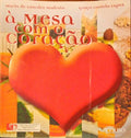 Ã€ MESA COM O CORAÃ‡ÃƒO.
