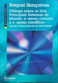 DIÃLOGO SOBRE OS DOIS PRINCIPAIS SISTEMAS DO MUNDO: O SENSO COMUM E O SENSO CIENTÃFICO.