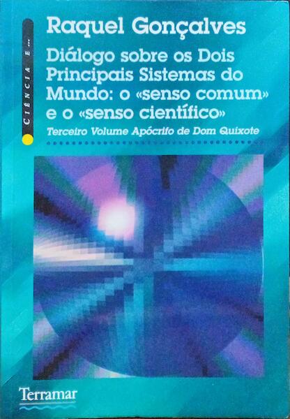 DIÃLOGO SOBRE OS DOIS PRINCIPAIS SISTEMAS DO MUNDO: O SENSO COMUM E O SENSO CIENTÃFICO.