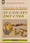 O CULTO DO CHÃ.