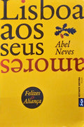 LISBOA AOS SEUS AMORES.